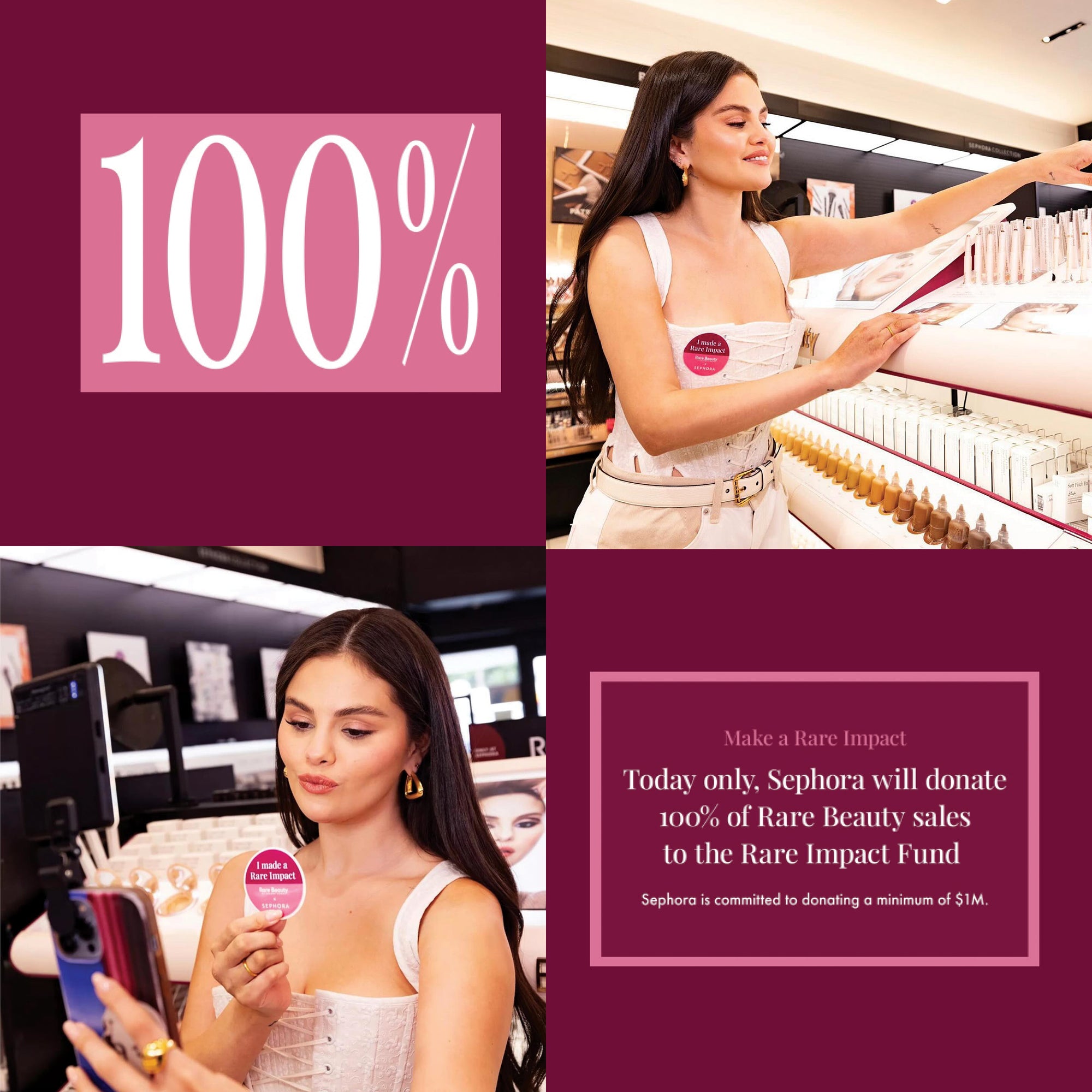 two images of Selena Gomez & an image depicting 100% Sephora Rare Beauty sales dontated to the Rare Impact Fund 
